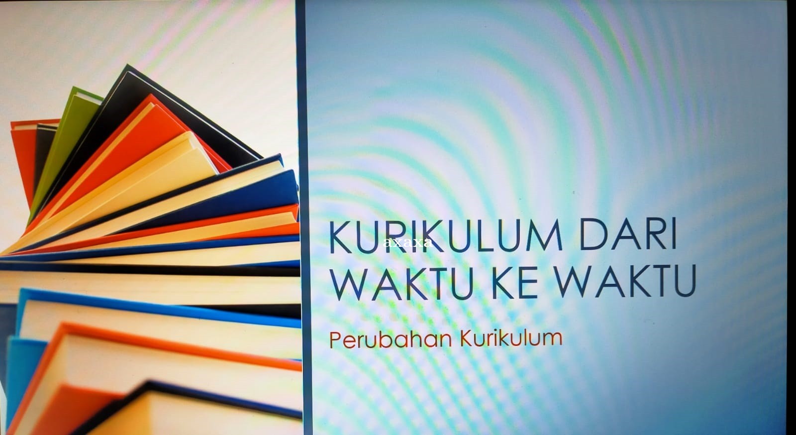 KURIKULUM DARI WAKTU KE WAKTU